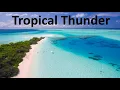 Download Lagu RKVC - Tropical Thunder
