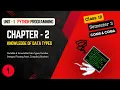 Python - DATA Type Unit 1 Chapter 2 Part 1 Class 12 Semester 3 COMS COMA