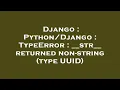Django TypeError -