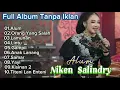 Download Lagu Niken Salindry -Alum,Lamunan,Orang Yang Salah Full Album Terbaik campursari Tanpa Iklan #niken