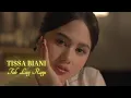 Download Lagu Tissa Biani - Tak Lagi Ragu | Visualizer