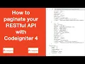 How to paginate your RESTful API with Codeigniter 4 Pagination API RESTful avec Codeigniter 4