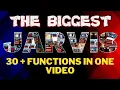 THE BIGGEST JARVIS 30 Functions in ONE How to Make Jarvis In Python Jarvis Python