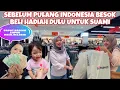 Download Lagu BELANJA OLEH-OLEH UNTUK SUAMI DARI  CHINA, SEBELUM BESOK BALIK INDONESIA