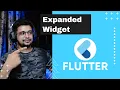 Expanded Widget - flutter tutorial in Hindi