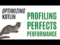 Optimize Your Kotlin Performance - Profiling Micro-optimizations and Precomputing