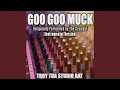 Lagu Goo Goo Muck (Originally Performed by The Cramps) (Instrumental Version)
