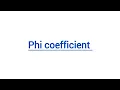 Phi Coefficient