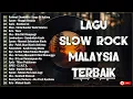 Koleksi Lagu Jiwang 8090an Menyentuh Hati 📀 Slow Rock Malaysia Legenda Sepanjang Masa