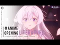 『4K』 Literature - THE JOURNEY OF ELAINA OP [English Lyrics]