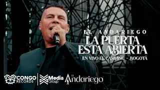 La Puerta Esta Abierta - El Andariego / En Vivo El Campín - Bogotá