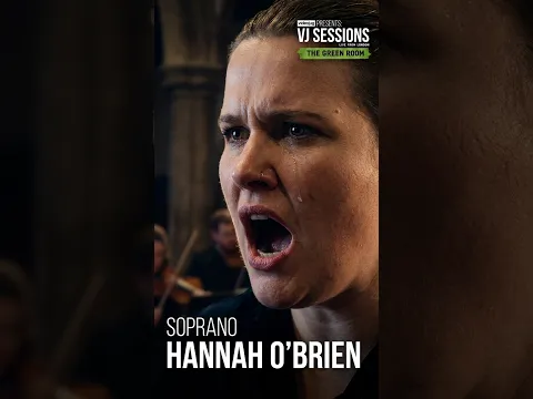 @VJSessions | Hannah O’Brien, Soprano | The Green Room