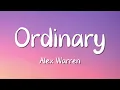 [1 HOUR] Alex Warren - Ordinary (Lyrics)
