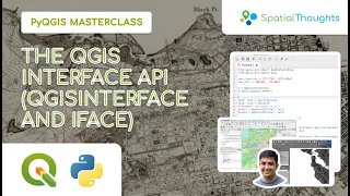 The QGIS Interface API QgisInterface and iface - PyQGIS Masterclass