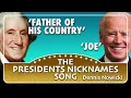 The Nicknames of the Presidents Song