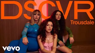 Trousdale - Introducing Trousdale | Vevo DSCVR