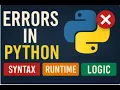 Understanding Python Errors Syntax Runtime Logic Explained