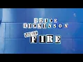 Download Lagu Bruce Dickinson - Fire (2025 Reimagined Version - Official Visualiser)