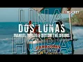 Dos Lunas - MT Manuel Turizo x Ovy On The Drums 1 Hora