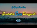 Lagu hendaklah cari pengganti || ARIEF_REMIX slow bass terbaru 2021_lirik video