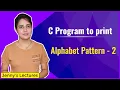Alphabet Pattern 2 Printing Pattern in C C Programming Tutorials
