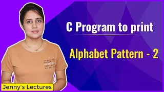 Alphabet Pattern 2 Printing Pattern in C C Programming Tutorials