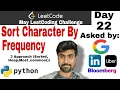 Sort character by frequency - Google interview question leetcode python solution