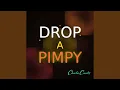 Lagu Drop a Pimpy (feat. Ras Kairox \u0026 Tradah)