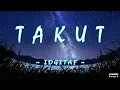 Download Lagu Idgitaf - Takut 1 Jam | Takut Tambah Dewasa Takut Aku Kecewa Takut Tak Seindah Yang kukira