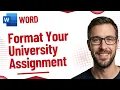 How to Format Your University Assignment on Microsoft Word 2026 Guide