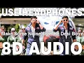 Download Lagu Make Some Noise For The Desi Boyz Title Song (8D Audio) || Desi Boyz || Akshay Kumar, John Abraham