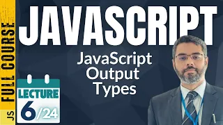 JavaScript Lecture-6 How to get Output on JavaScript JavaScript Output with Document and Window