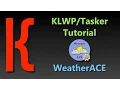 KLWP and Tasker Tutorial - WeatherACE