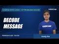 DCODE Decode message Coding with Logic CP Problems Solved Cakewalk