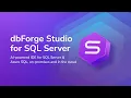 dbForge Studio for SQL Server AI-Powered IDE for the Full Database Lifecycle