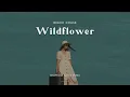 BEACH HOUSE - WILDFLOWER (LYRICS)