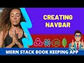 MERN Stack Book keeping App Creating Navbar