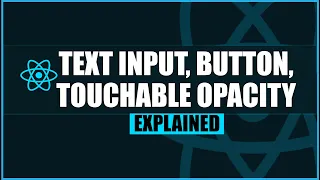 React Native Core Components TextInput Button TouchableOpacity