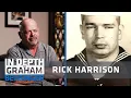 Rick Harrison Lesson learned getting KO d by my dad