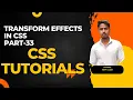 Transform effect in css - web development full course Part-33
