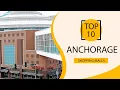 Top 10 Shopping Malls to Visit in Anchorage Alaska USA - English
