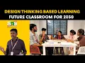 DT Based Learning Future Classroom SNS Institutions