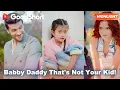 Lagu 😘Babby Daddy That's Not Your Kid!｜🔥 A one-night lie destroys everything—until the truth comes home.