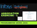 Association Exercise - 1 Programming Using Java Infosys Springboard