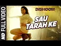 Download Lagu Sau Tarah Ke Full Video Song | Dishoom | John Abraham | Varun Dhawan | Jacqueline Fernandez| Pritam