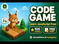 I Built a Free Coding Game 100 Levels Blocks Real JavaScript Sharad Khare