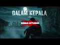 Download Lagu SOMA STUDIO - Dalam Kepala (SM Studio Cover)  MP3