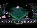 KSHMR & OTIOT & Kel - Khoye Yahaan Reimagined (Extended Mix)