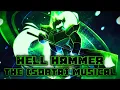 Chapter Rewritten The Sorta Musical Hell Hammer IndeedNoKira