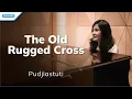 Download Lagu The Old Rugged Cross (Nun di bukit yang jauh)  - Pudjiastuti (Official lyric video)